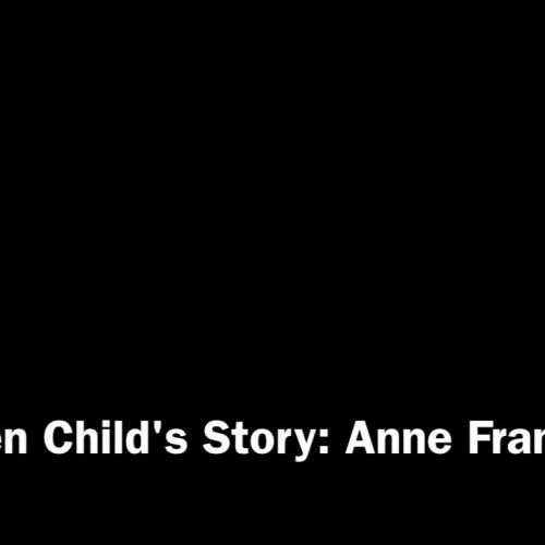 A Hidden Childs Story: Anne Frank