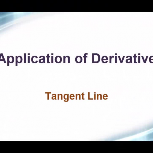 Application of Derivative: Tangent Line