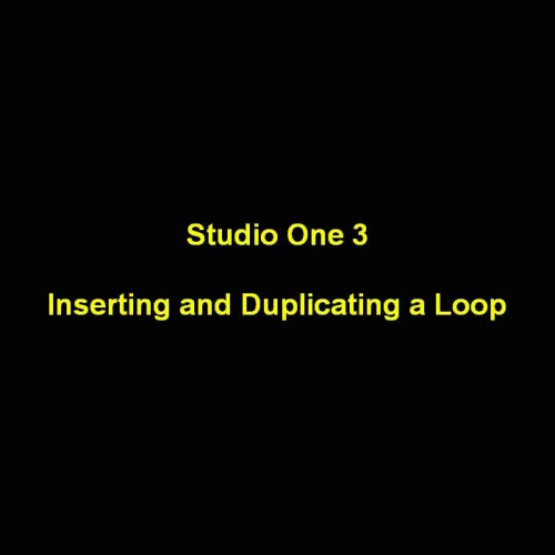 Studio One 3 - Inserting and Duplicating a Loop