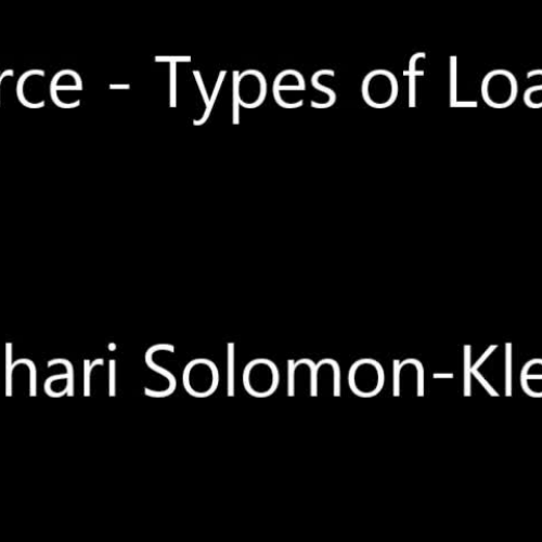 Forces - Types of Loads (ASL) Solomon-Klebba