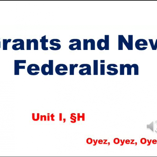 1H - Grants and New Federalism