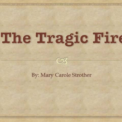 The Tragic Fire