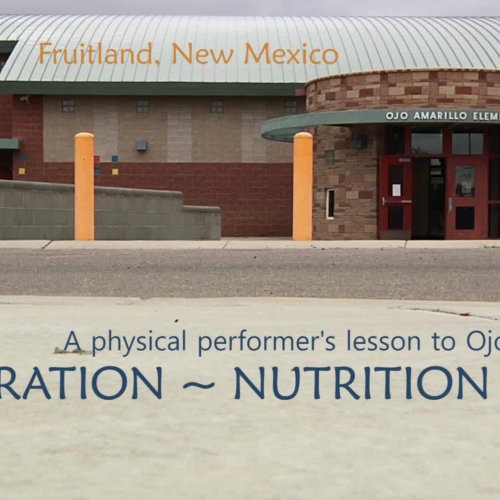 “Hydration - Nutrition - Rest!” | Ojo Amarillo Elementary | CCSD | Fruitland, NM 