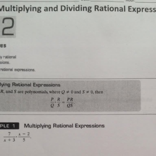 7.2 Multiplying and Dividing Rational Expressions