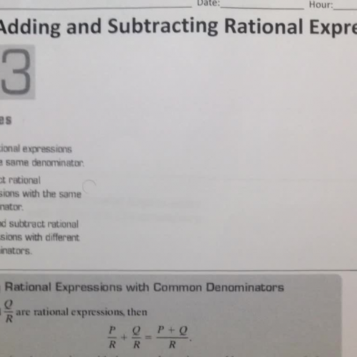 7.3 Adding and Subtracting Rational Expressions