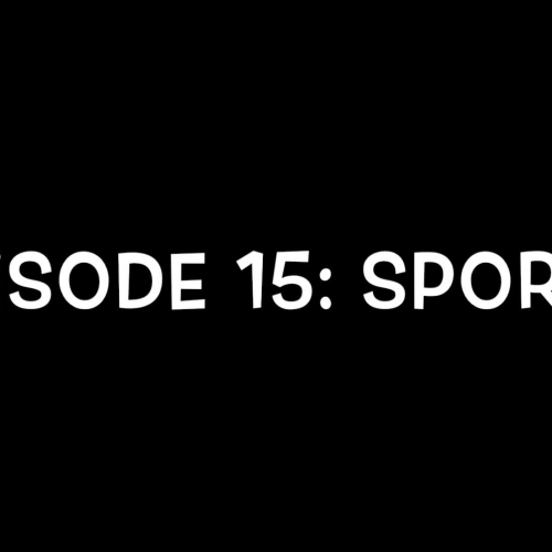 Episode 15:  Sports
