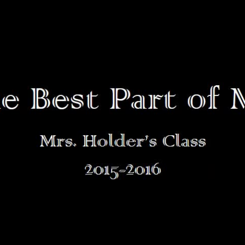 Best Part of Me by Mrs. Holders 4th Graders
