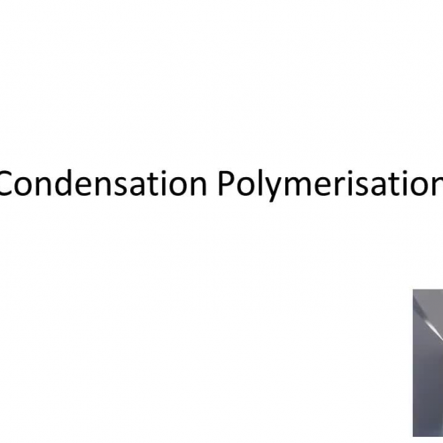 Condensation Polymerisation