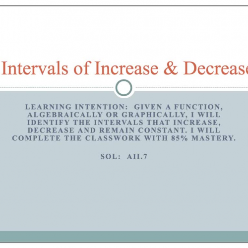 Intervals of Increase and Decrease