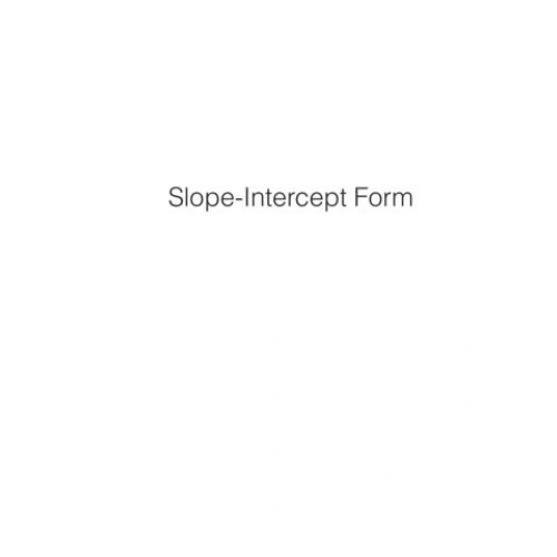 10/20 Slope Intercept Form