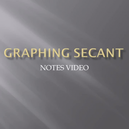 Graphing Secant