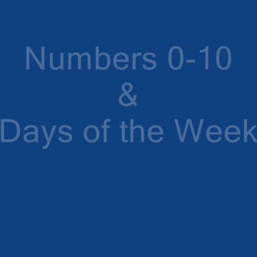 Numbers 0-10 & Days of the Week