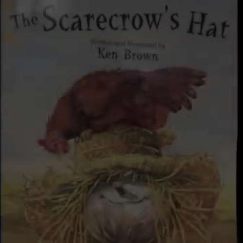 The Scarecrow's Hat By: Ken Brown
