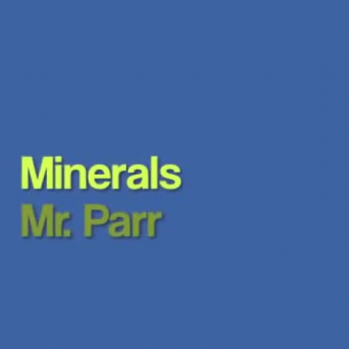 Minerals - Mr. Parr