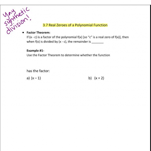 3.7 Finding the Real Zeroes of a Polynomial Function- Part 1