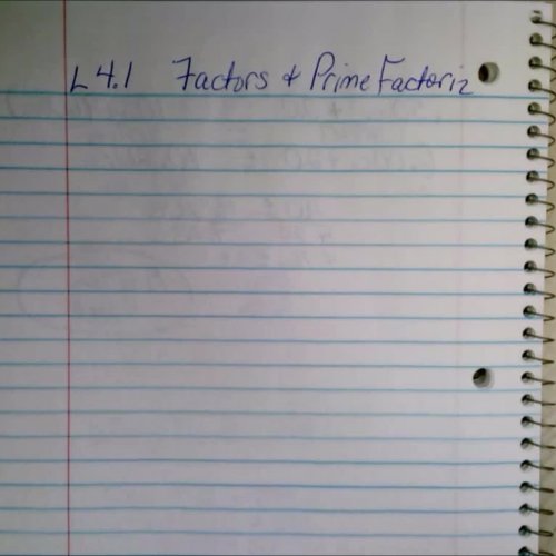 Pre Algebra L 4.1 Factors and Prime Factorization 1 of 2