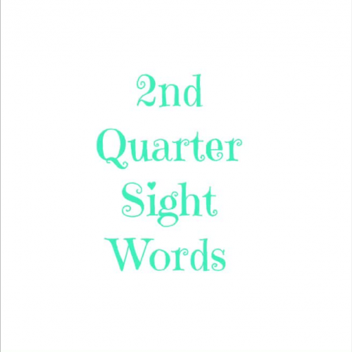 2nd QTR sight words