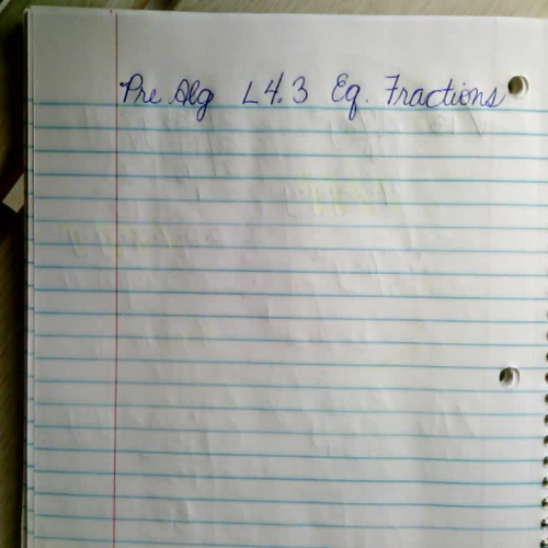 Pre Algebra L 4.3 Equivalent Fractions part one