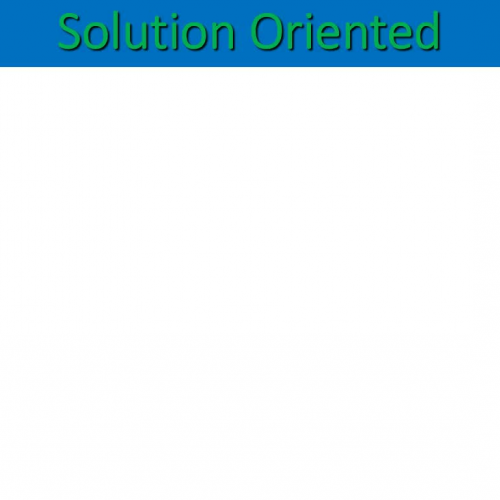 Lesson #16 - Solution Oriented