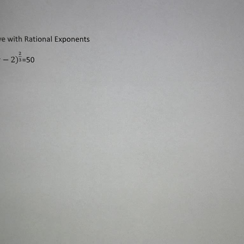 L27 E2 Solving Rational Exponent Equation
