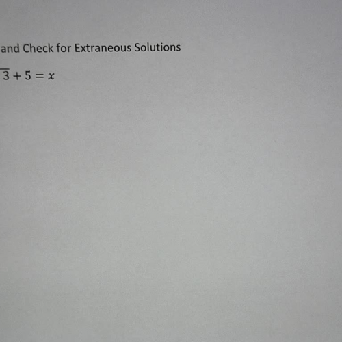 L27 E3 Solving Square Root Equation