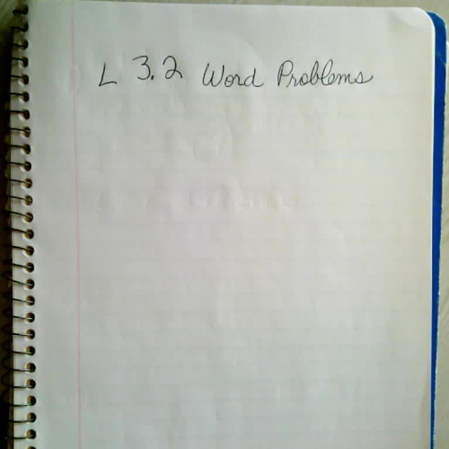 Algebra 1 L 3.2 Word Problems using multiplication and division