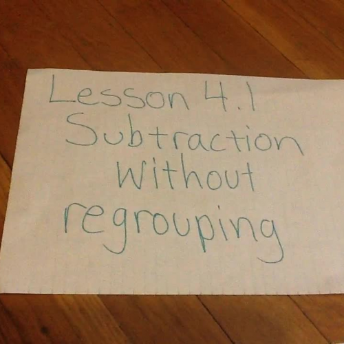 Lesson 4.1 Subtraction without Regrouping