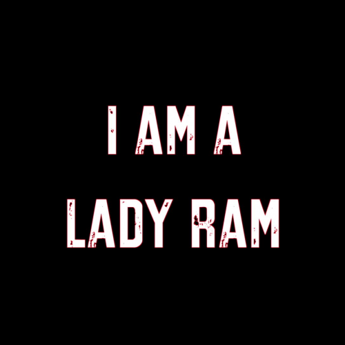 I Am A Lady Ram - Raquel Moreno-Herrera