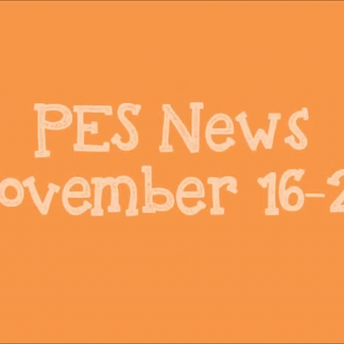 PES Weekly News Nov. 16-20