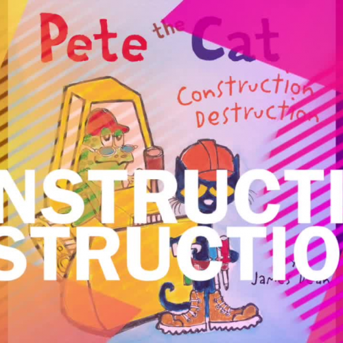 Pete the Cat Construction Destruction