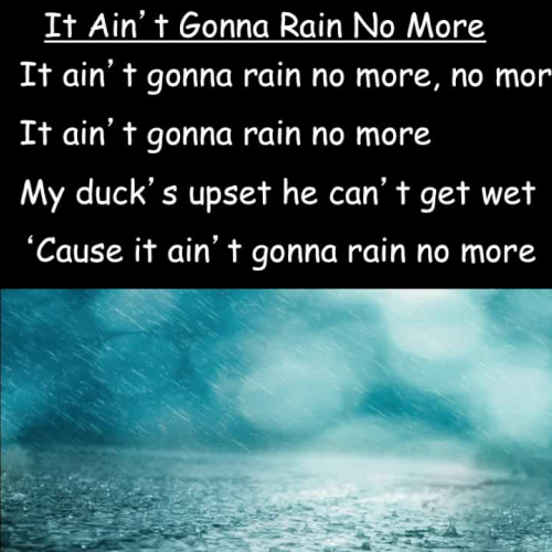 Ain't Gonna Rain Sing-along