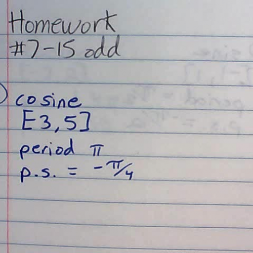 L15-04 - Writing Trig Equations WSA #7-15 odd