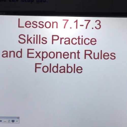 HW 11.18.15 Lesson 7.1-7.3 Skills Practice and Foldable