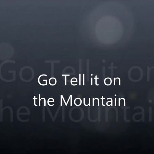 Go Tell it on the Mountain (3rd Grade - 2015)