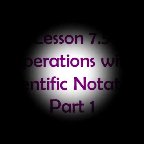 HW 12.01.15 Lesson 7.5 Multiplying & Dividing with Scientific Notation