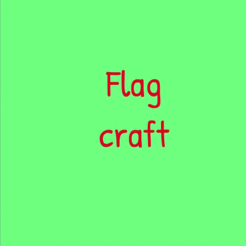 Flag Craft Directions