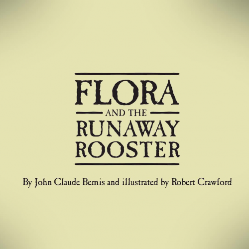 Flora And The Runaway Rooster