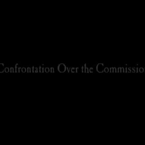 Confrontation Over the Commission