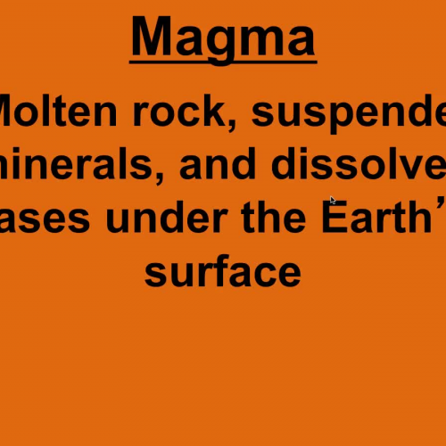 Lava, Magma, and Volcanoes