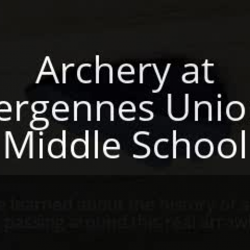 Archery At Vergennes Union Middle School