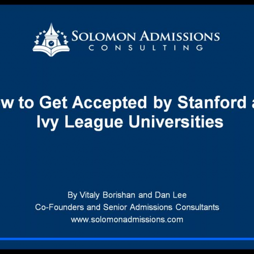 How to Get Accepted by Stanford and Ivy League Universities (Admission Essays Explained)