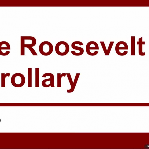 The Roosevelt Corollary