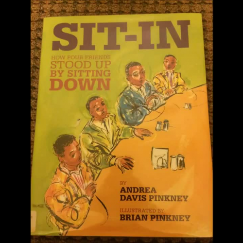 Sit-In How Four Friends Stood Up By Sitting Down by Andrea Davis Pinkney