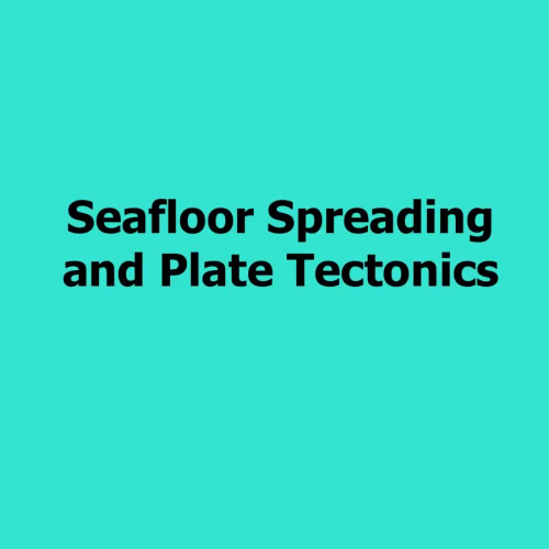 Seafloor Spreading Notes