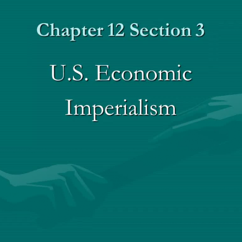 Ch. 12 section 3 & 4 US Imperialism & Latin America