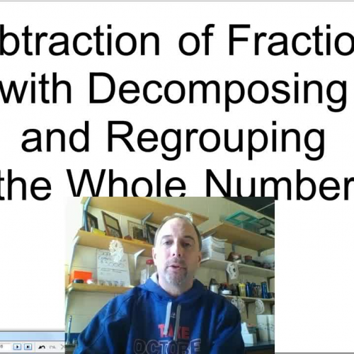 Subtraction of Fractions Regrouping the Whole 