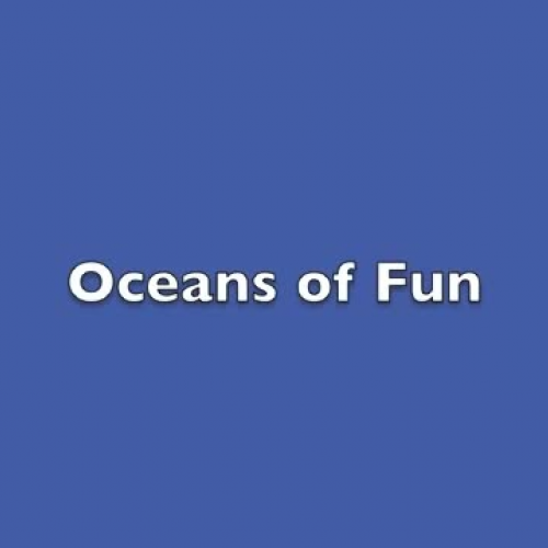 Oceans of Fun