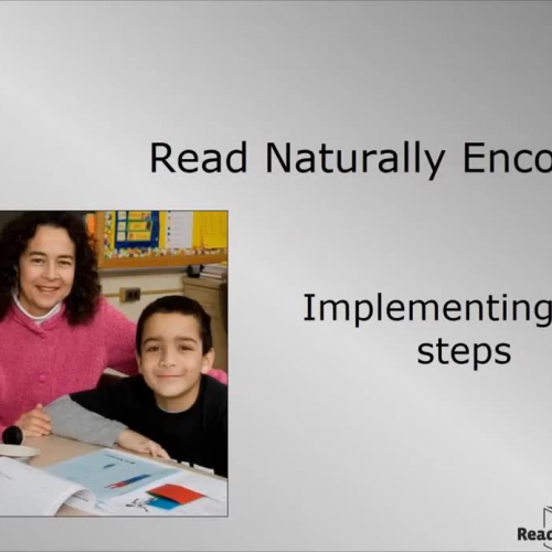 Read Naturally Encore—Implementing the Steps (Webinar Recording)