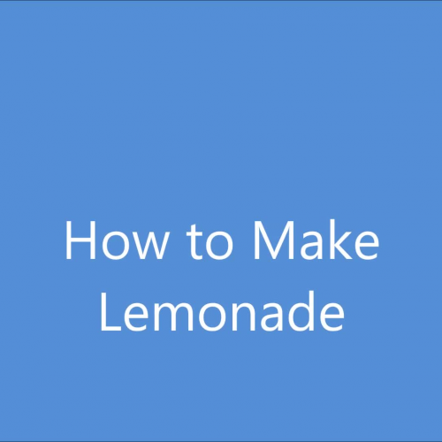 How to Make Lemonade