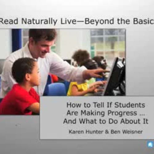 Read Naturally Live--Beyond the Basics (Webinar Recording)